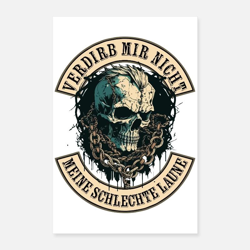 Verdirb mir nicht die Schlechte Laune Poster 40x60 cm