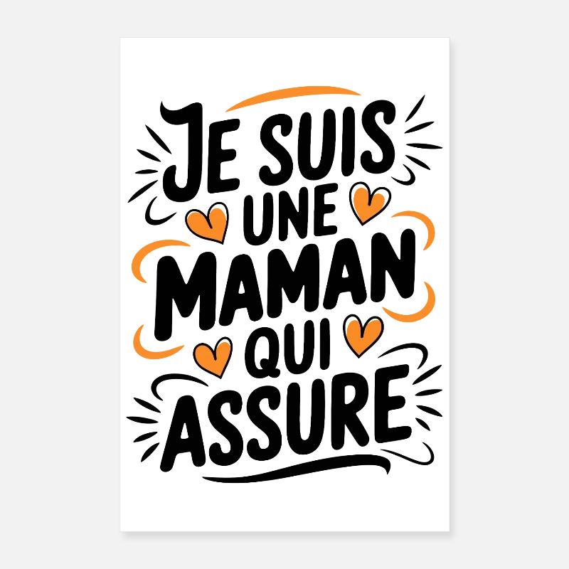 Ich bin eine Mutter, die versichert Poster 40x60 cm