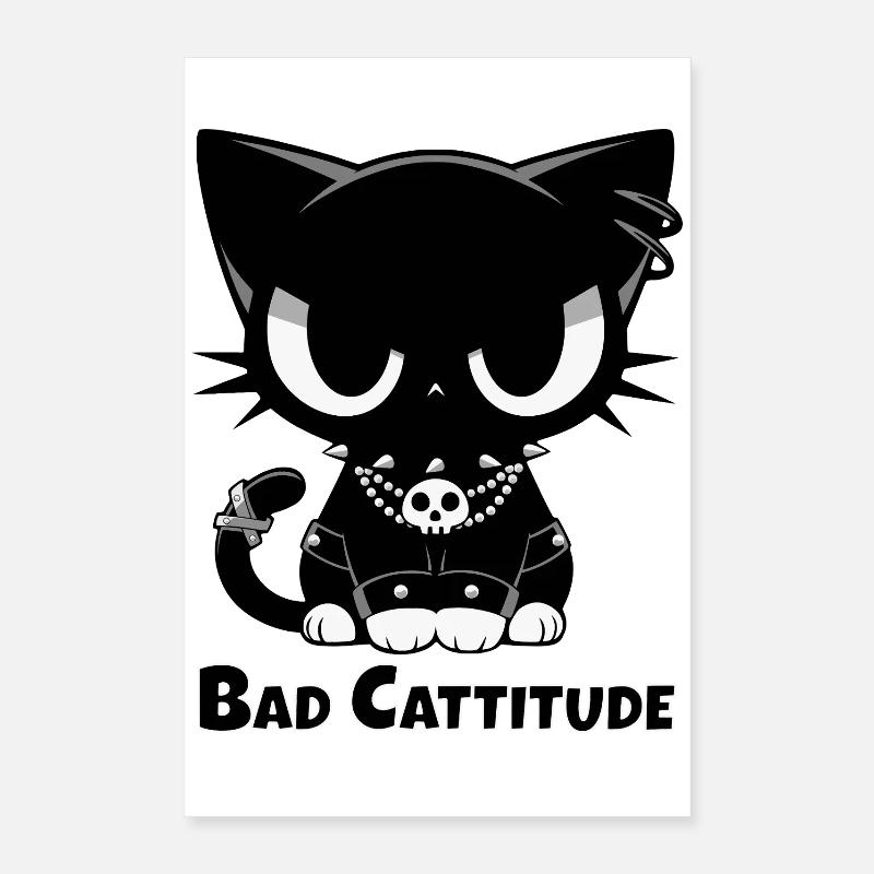 Bad Cattitude Chat gothique avec attitude Poster 40 x 60 cm