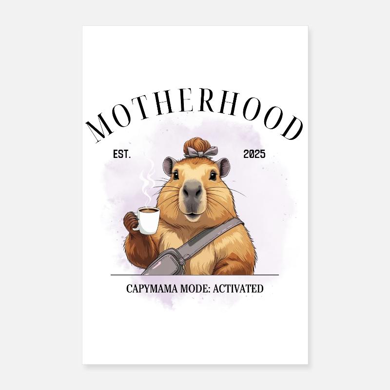 Mode Capymama activé – Motherhood 2025 Poster 40 x 60 cm