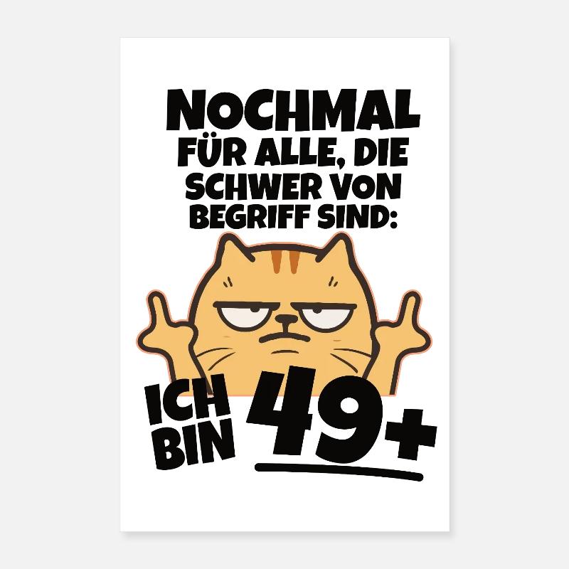 Ich bin 49 plus Mittelfinger Poster 40x60 cm