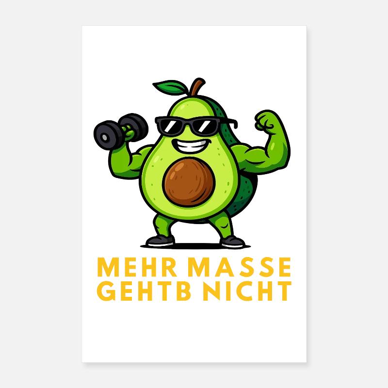 Avocado Muscle Hero: More mass is not possible Poster 16" x 24" (40x60 cm)