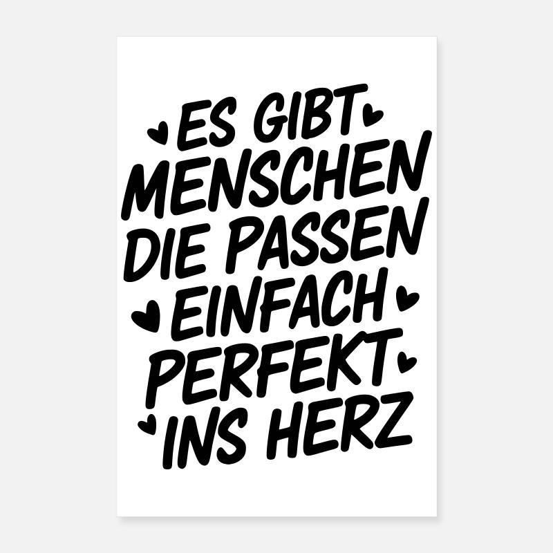 Menschen die passen einfach perfekt ins Herz Poster 40x60 cm