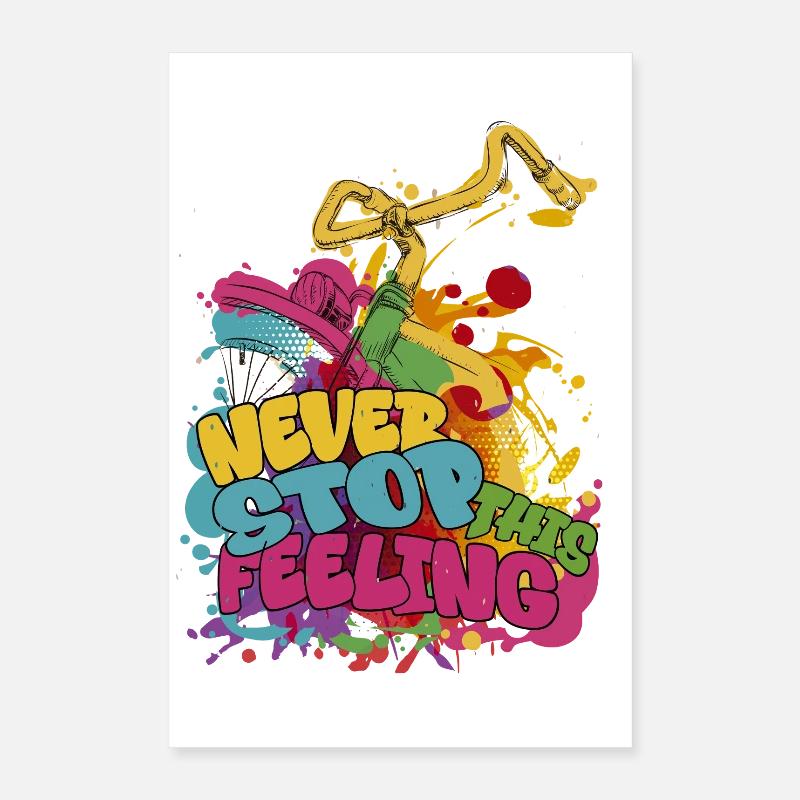 Never stop this feeling Poster 16" x 24" (40x60 cm)