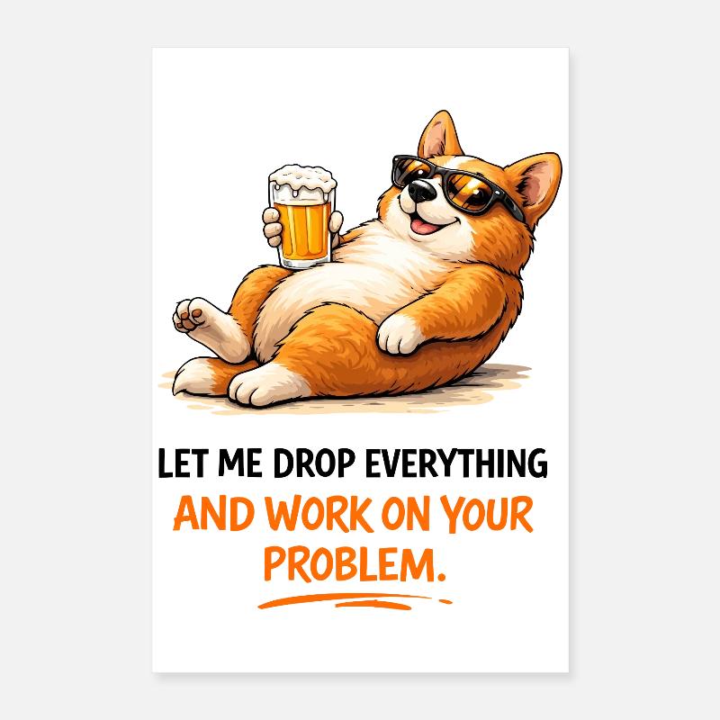 Chill Corgi Bier Motto - Poster 40x60 cm - Weiß