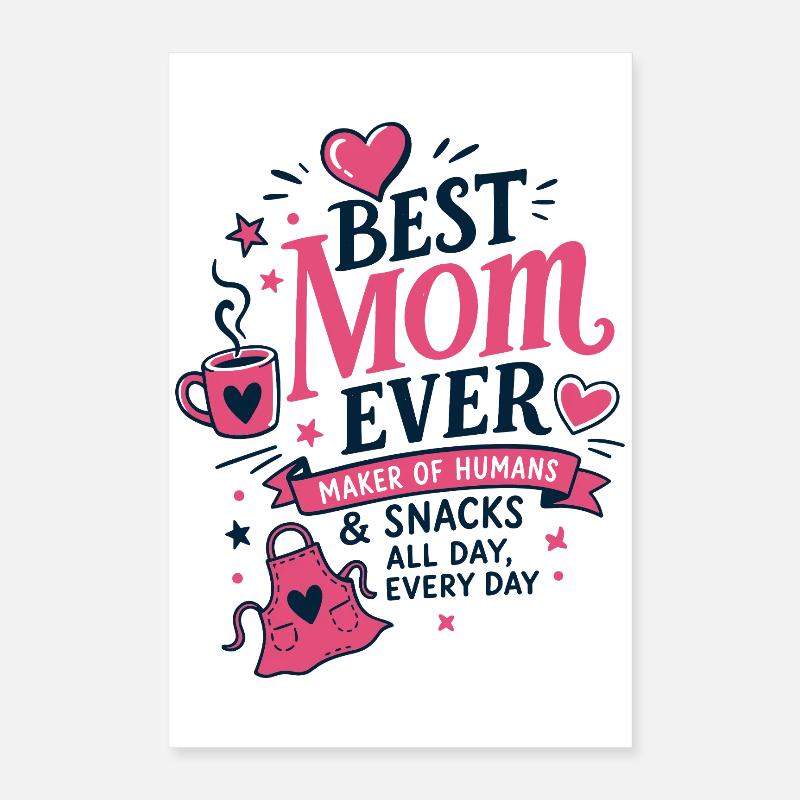Best Mom Ever Küchen Spruch Poster 40x60 cm