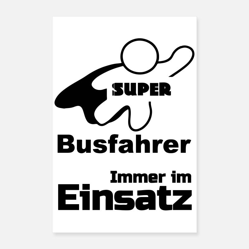 Super Busfahrer Bus, Verkehr, Beruf, Geschenk Poster 40x60 cm