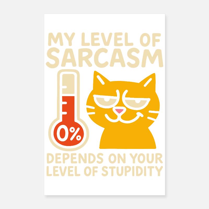 Sassy Cat Sarcasme T-shirt graphique Poster 40 x 60 cm