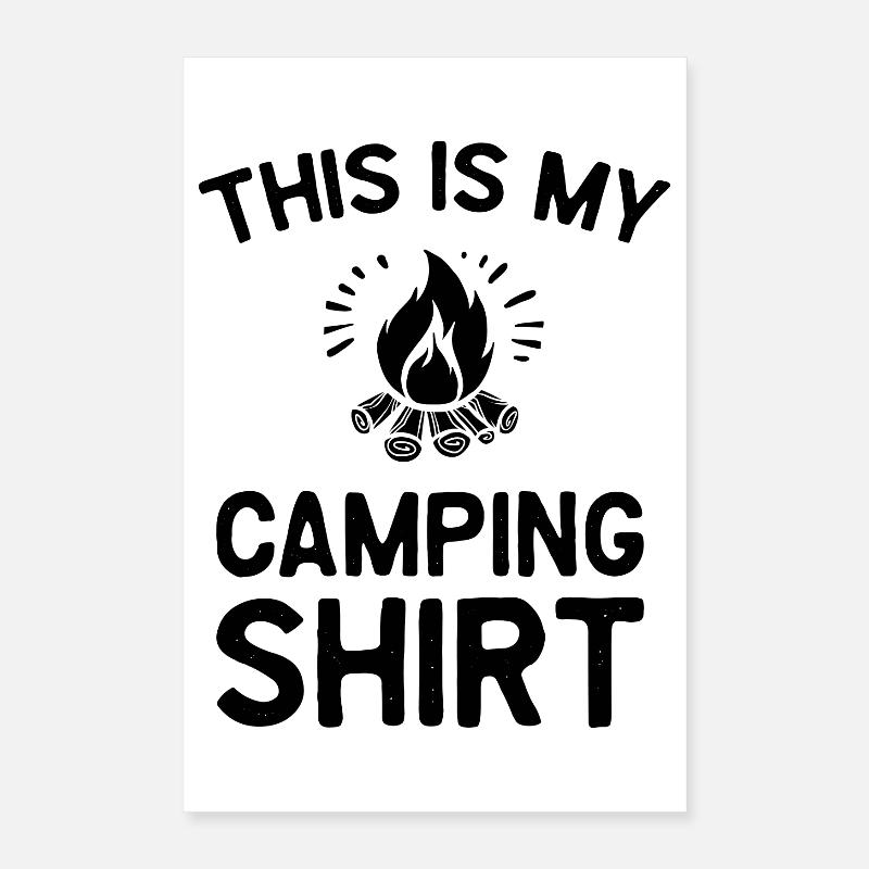 Ceci est ma chemise de camping Poster 40 x 60 cm