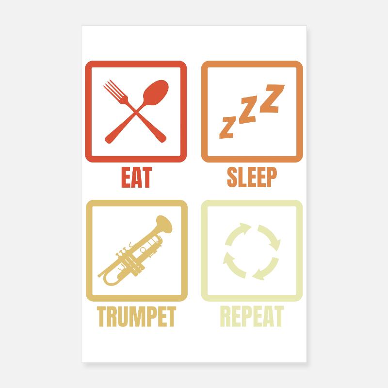 Manger Sommeil Trompette Répéter Poster 40 x 60 cm