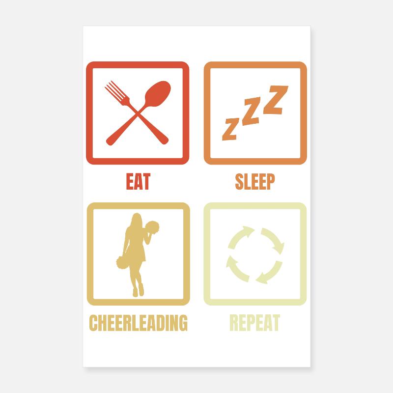 Manger, dormir, faire du cheerleading, répéter Poster 40 x 60 cm