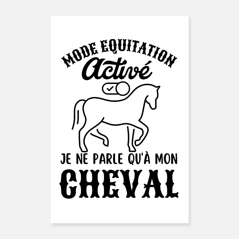 Mode équitation activé Poster 40 x 60 cm