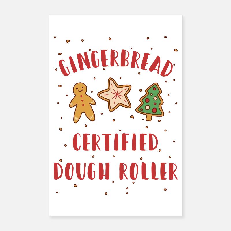 Gingerbread - Certified Dough Roller - Christmas Poster 16" x 24" (40x60 cm)