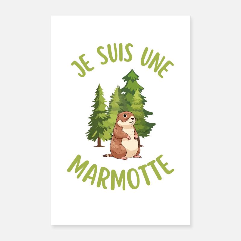 Je suis une marmotte en forêt Poster 40 x 60 cm