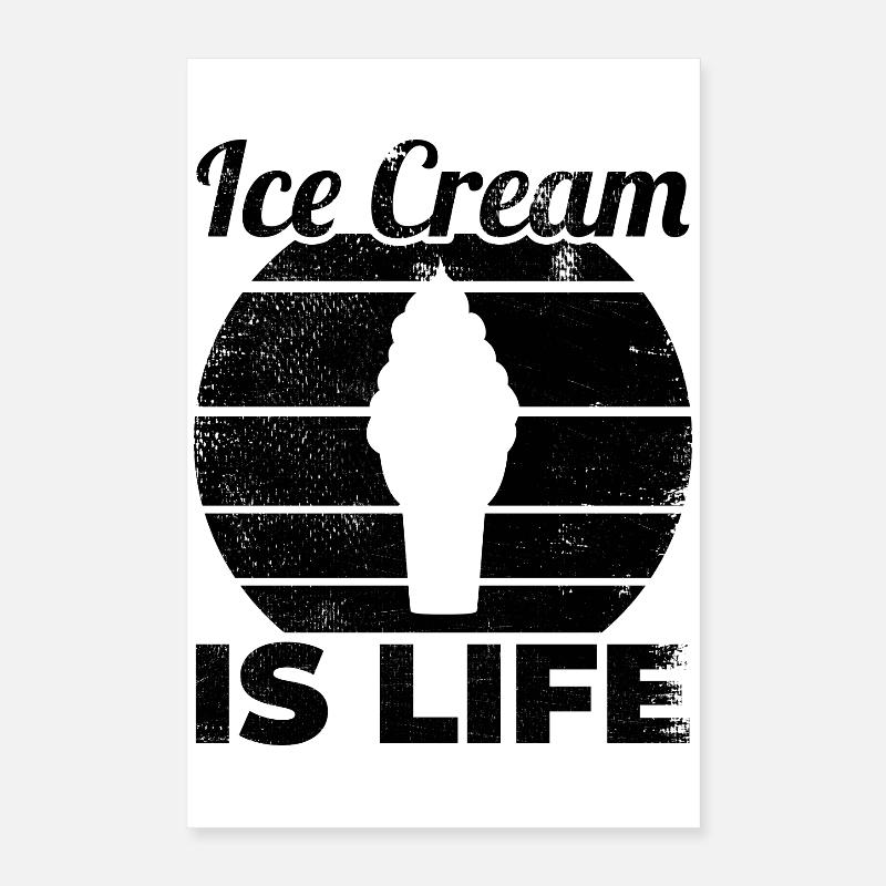 Eisverkäufer Spruch Poster 40x60 cm