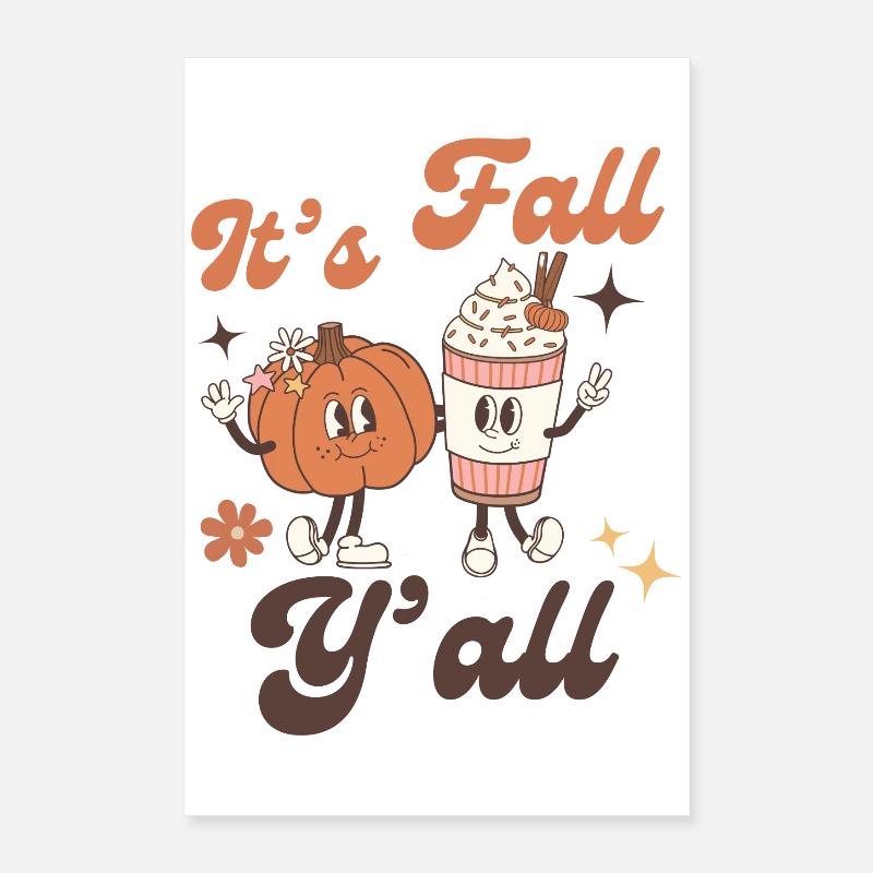 It's Fall Y'all Poster 40 x 60 cm