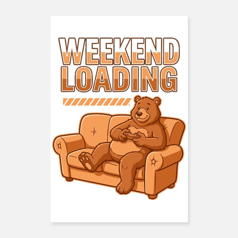 Wochenend-Ladezustand: Bär auf Sofa Poster 40x60 cm