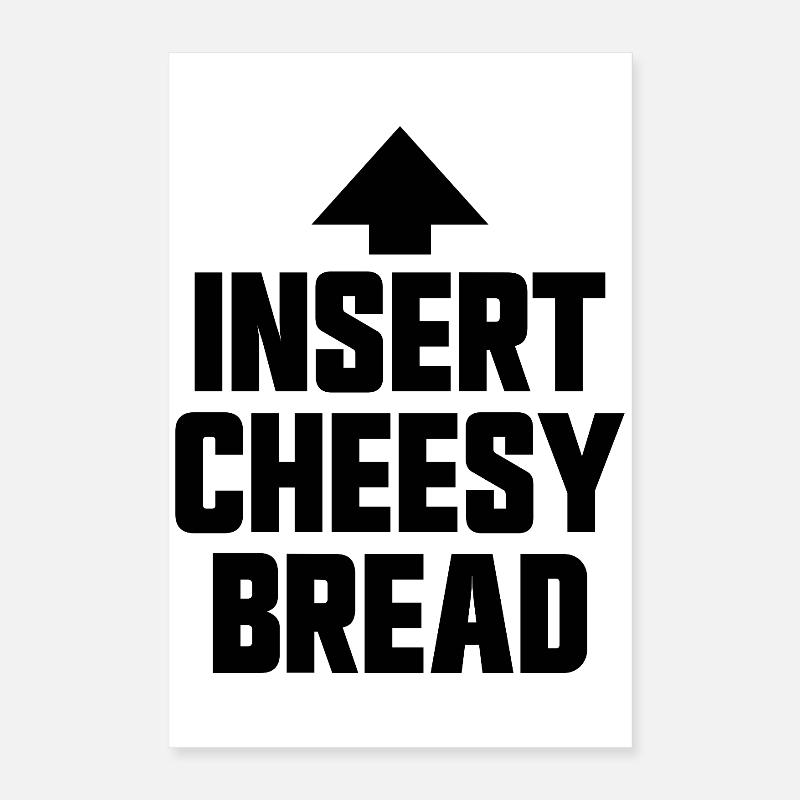 Pain au fromage (plat préféré) Poster 40 x 60 cm