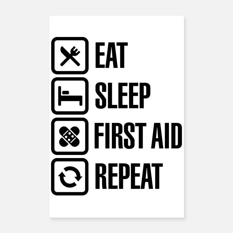 Eat Sleep First Aid Repeat Poster 40 x 60 cm
