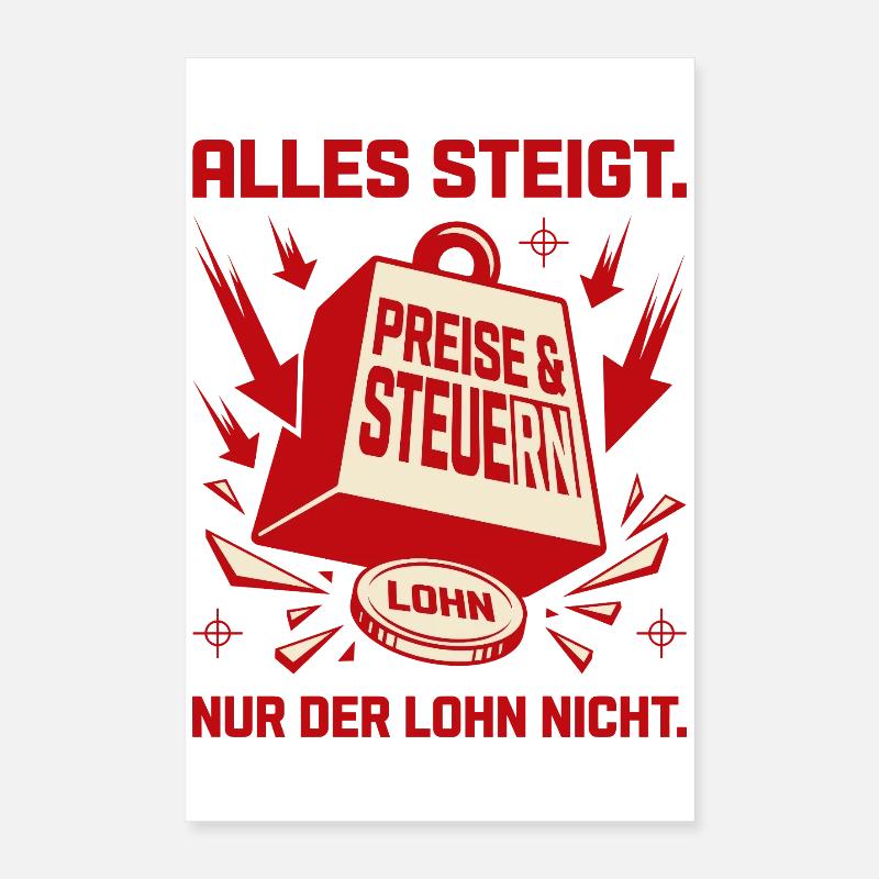 Everything rises except the wages Poster 16" x 24" (40x60 cm)