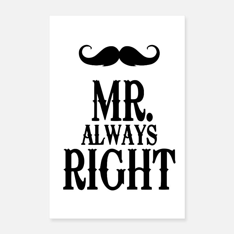 mister always right Poster 16" x 24" (40x60 cm)