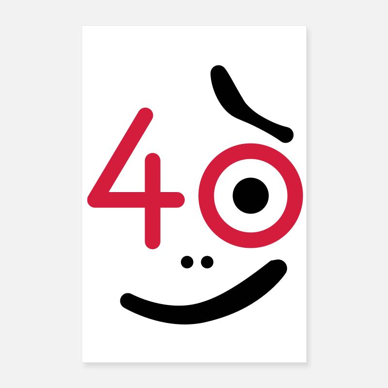 40 years - so what? Poster 16" x 24" (40x60 cm)