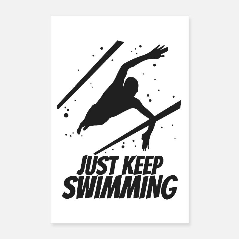 Just Keep Swimming Poster 16" x 24" (40x60 cm)
