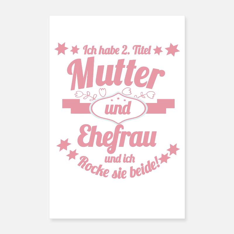 Mutter und Ehefrau Lustiger Spruch Poster 40x60 cm