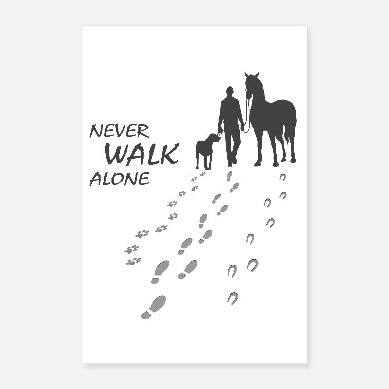 Never walk alone - Hund Pferd Reiter gemeinsam Poster 40x60 cm
