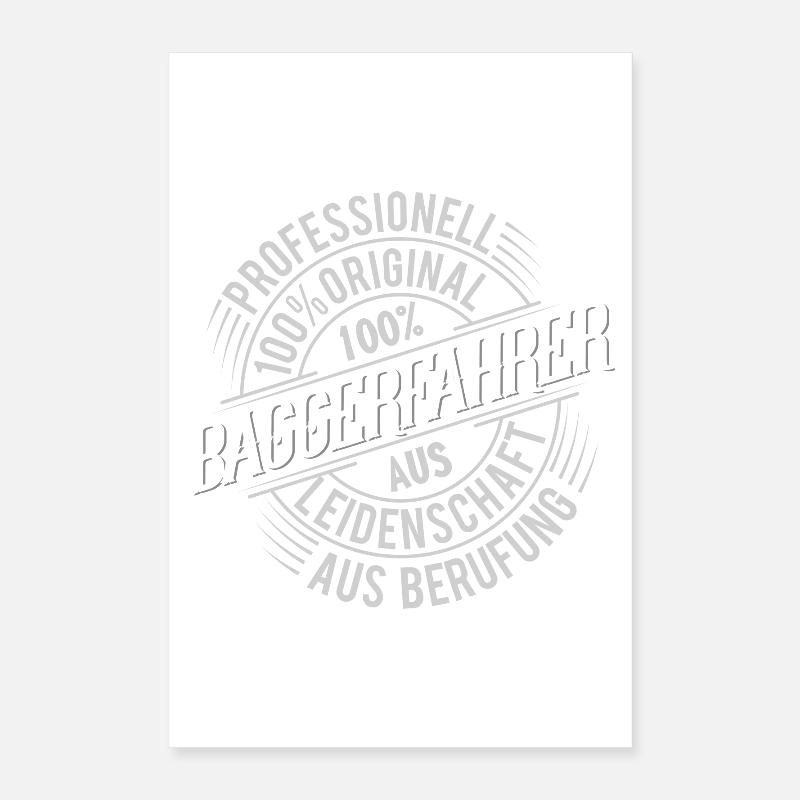 Baggerfahrer Poster 40x60 cm