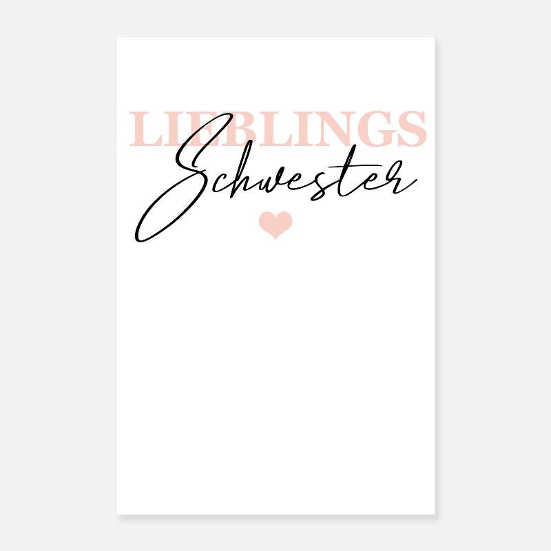 Lieblings Schwester Poster 40x60 cm