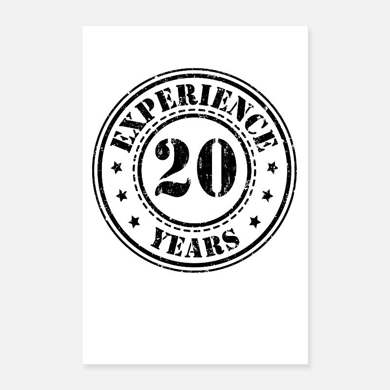 20 ans d’expérience 20 ans Poster 40 x 60 cm