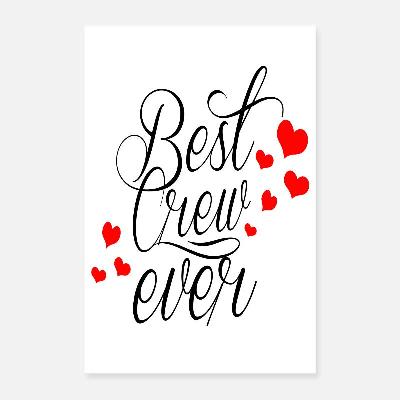 BEST CREW EVER Poster 16" x 24" (40x60 cm)