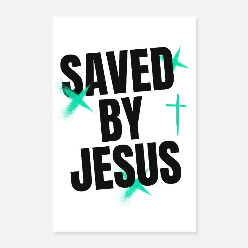 Saved by Jesus Poster 16" x 24" (40x60 cm)