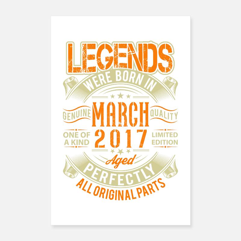 Légende d’anniversaire de mars 2017 Poster 40 x 60 cm