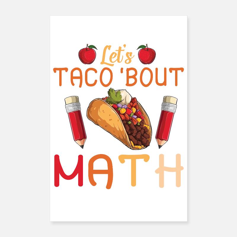 Let's Taco Bout Math Mathe Lehrer Poster 40x60 cm