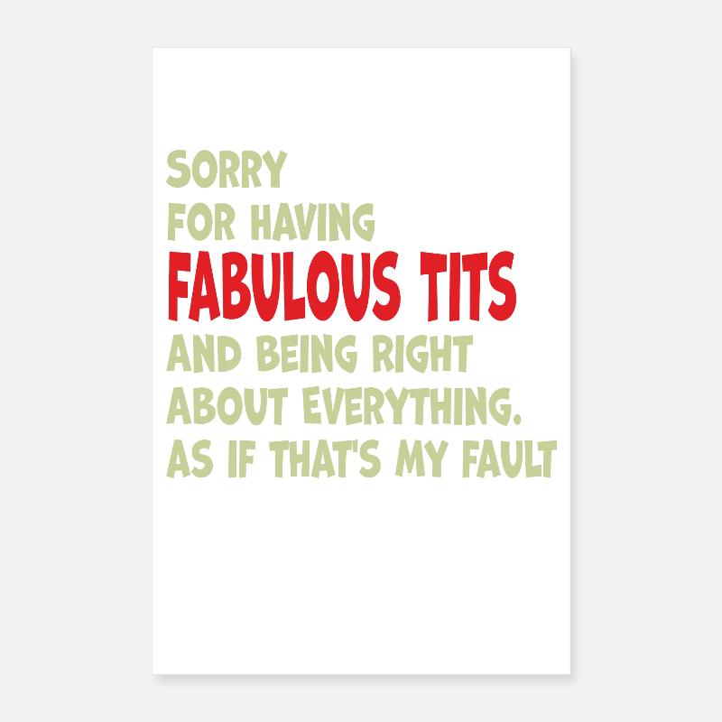Désolé je suis fabuleux Poster 40 x 60 cm