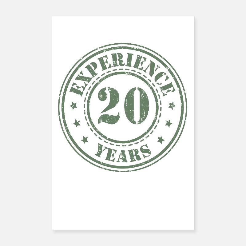 20 ans d’expérience 20 ans Poster 40 x 60 cm