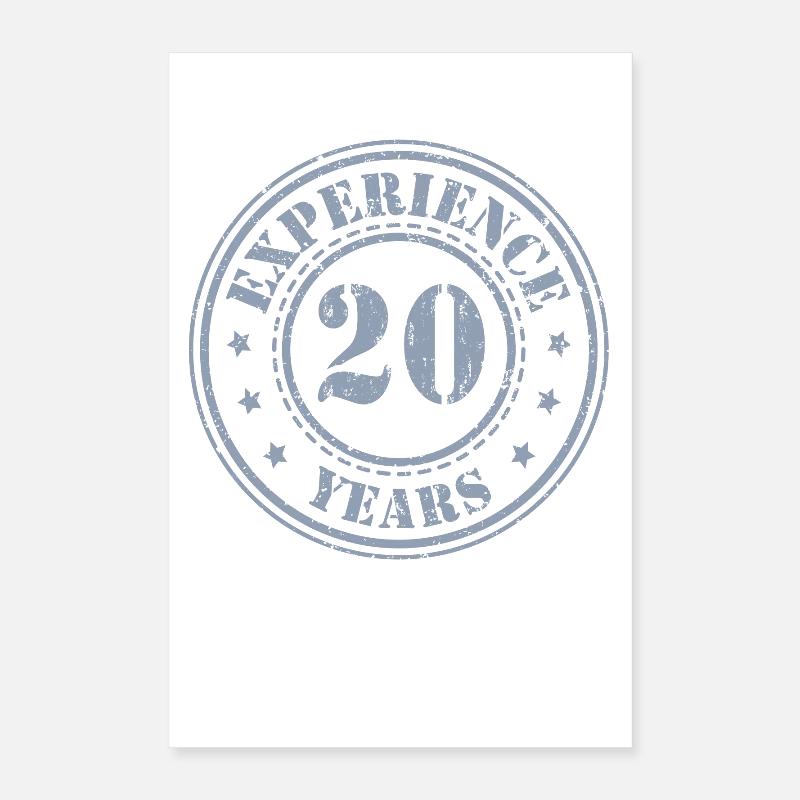 20 ans d’expérience 20 ans Poster 40 x 60 cm