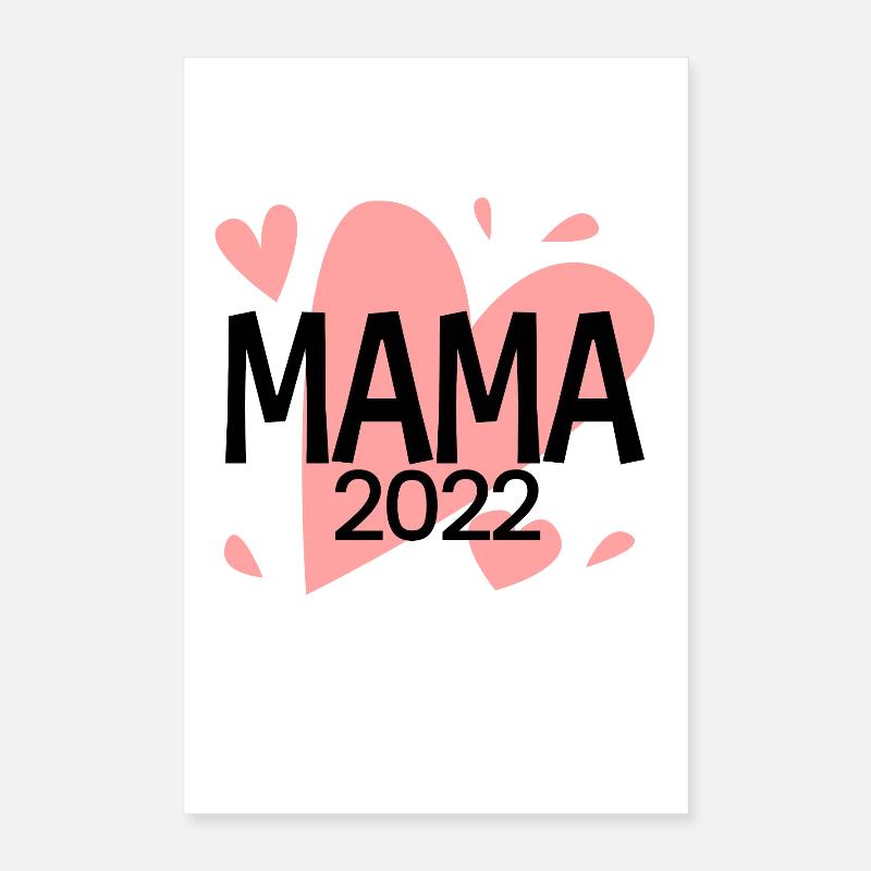 Maman 2022 Mère Grossesse Enceinte Poster 40 x 60 cm