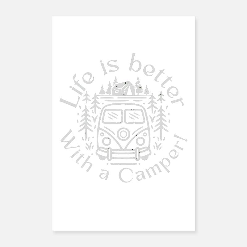 Life is better with a camper - Camping Tee Poster 40x60 cm