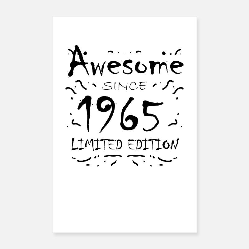 Fantastic since 1965 - born in 1965 Poster 16" x 24" (40x60 cm)