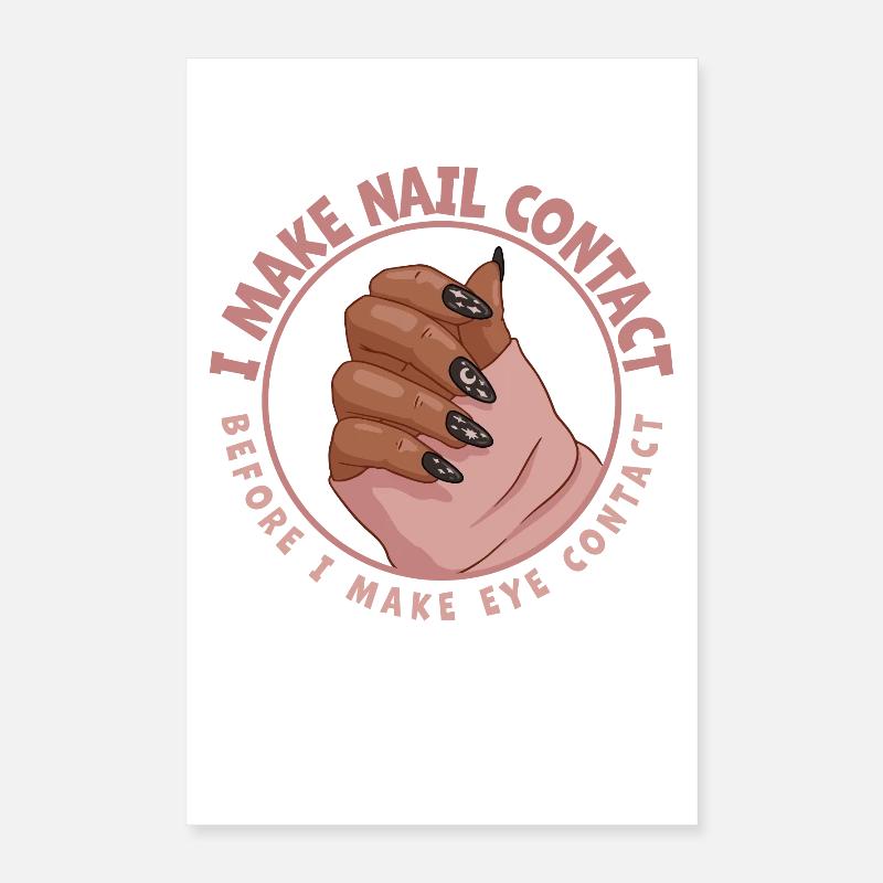 I make nail contact before nail tech Poster 16" x 24" (40x60 cm)