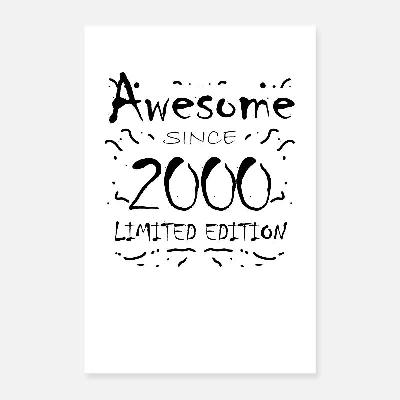 2000 - Vintage 2000 - Fantastic since 2000 Poster 16" x 24" (40x60 cm)
