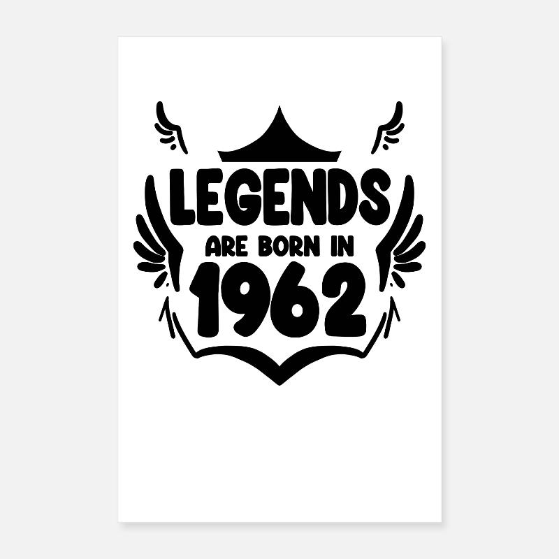 1962 - Born 1962 Poster 16" x 24" (40x60 cm)