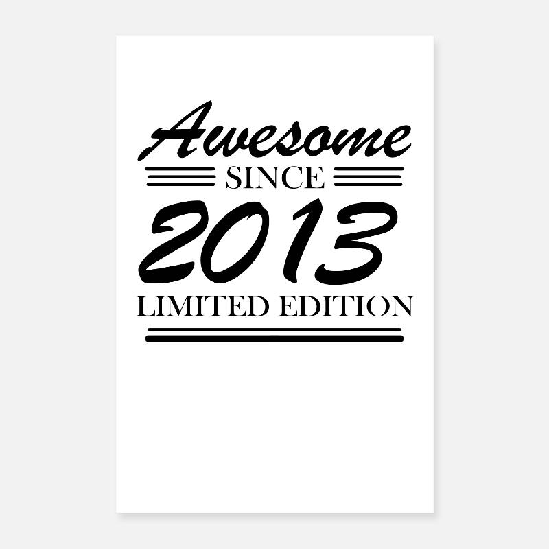 2013 - Né 2013 - Année de naissance 2013 Poster 40 x 60 cm