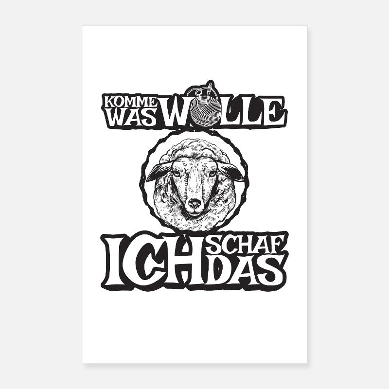 Komme was Wolle ich Schaf das Poster 40x60 cm