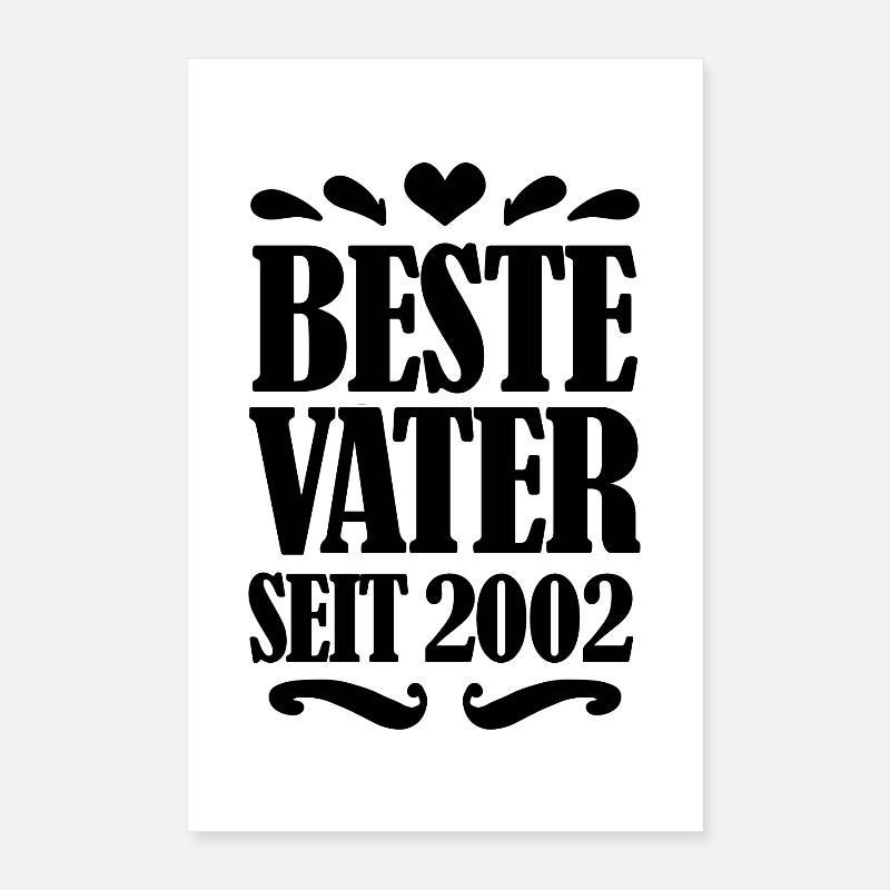 Bester Vater seit 2002 Poster 40x60 cm