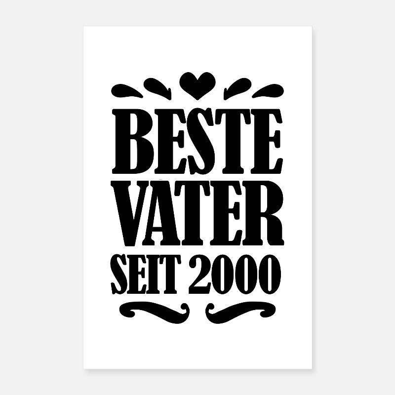 Bester Vater seit 2000 Poster 40x60 cm