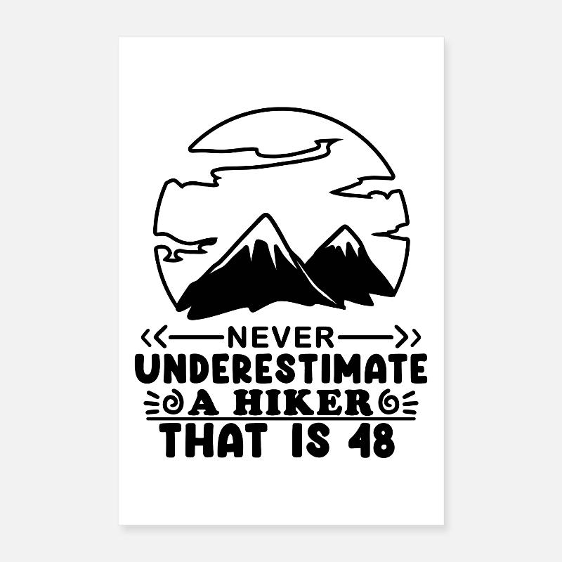 Mountain Wanderer 48e anniversaire 48 ans Cadeau Poster 40 x 60 cm